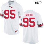 Youth Ohio State Buckeyes #95 Blake Haubeil White Nike NCAA College Football Jersey Lifestyle MQA0744MK